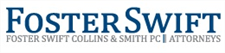 Firm logo for Foster Swift Collins & Smith PC